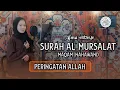 MUROTTAL SURAH AL-MURSALAT MAQAM NAHAWAND || ALMA ESBEYE