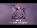 Download Lagu Lesti - Bawa Aku Ke Penghulu (Official Audio)