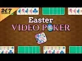 Easter Poker