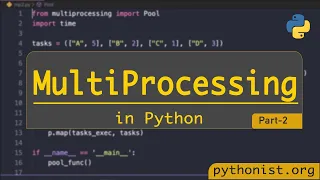 Multiprocessing in Python Part 2 python tutorials