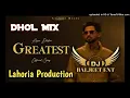 Download Lagu Greatest Dhol Mix song Arjan Dhillon Ft Lahoria production !! Arjan Dhillon New Punjabi Song 2025❤️