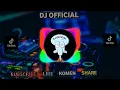 Download Lagu DJ KAMU MANIS SEPERTI GULA LEMON KECAP ABC TIKTOK VIRAL 2022 - DJ OFFICIAL