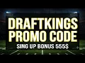 DRAFTKINGS PROMO CODE 2026 HOW TO USE ENTER AND CLAIM SPORTSBOOK CASINO AND PICK 6 BONUSES