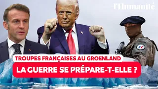 Greenland: French soldiers sent, is war brewing?