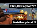 How to make six figures delivering pizza and home daily Does dominos really pay drivers that much