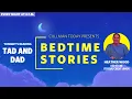 Bedtime Stories - Heather Wood reads Tad And Dad