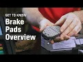 Get to Know Brake Pads Overview
