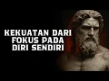 Download Lagu Fokus Pada Diri Sendiri \u0026 Saksikan Segalanya Mulai Tertata | Filsafat Stoikisme