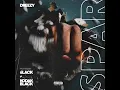 Spar (feat. 6LACK & Kodak Black) - Dreezy