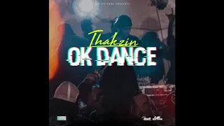 dj thakzin ok dance