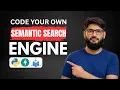 Build a Semantic Search Engine in 15 Minutes Python FastAPI