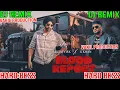 Lagu BLOOD REPORT (SARTAJ VIRK \u0026 G KHAN) DJ REMIX HARD PUNCH FT MIX BY DJ VAKIL