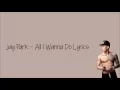 Download Lagu Jay Park - All I Wanna Do [Lyrics]