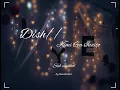 Dish// kimi ga inaito [Sub esp]