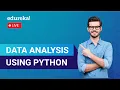 Data Analysis Using Pandas NumPy Matplotlib In Python Python Training Edureka Live