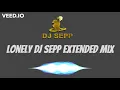 Tujamo, VIZE, MAJAN   Lonely (DJ Sepp Extended Mix)