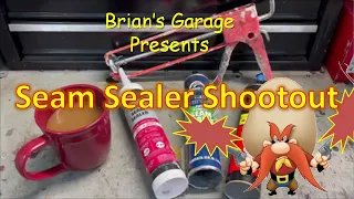 Seam Sealer Shootout