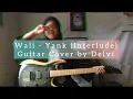 Download Lagu Wali - Yank (Interlude) Guitar Cover by Delvi