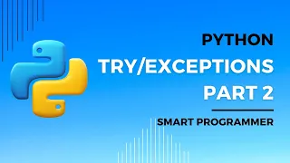 Try Exceptions Error Handling in Python P2 Python Programming For Absolute Beginners 2023
