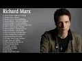 Download Lagu Richard Marx Richard Marx Greatest Hits Full Album HDHQ