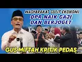 Download Lagu GUS MIFTAH ANGKAT BICARA DPR NAIK GAJI DAN BEJOGET DITENGAH MASYARAKAT EKONOMI SULIT