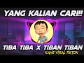 Download Lagu DJ TIBA TIBA X TIBAN TIBAN VIRAL TIKTOK 2022
