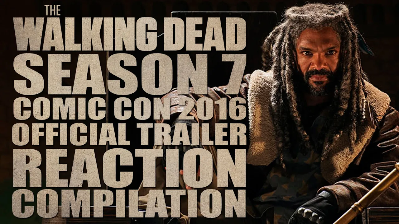 The Walking Dead - Season 7 - Comic-Con Trailer