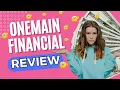 Is OneMain Financial Legit