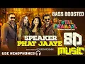 Lagu Speaker Phat Jaaye #bollywood | Total Dhamaal |Esha | Ajay | Anil | Harrdy | #8daudio  🧚✨ deeepuz 🎩⚡