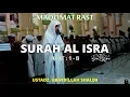 Suara Mirip Syekh As Sudais #Bag1 | Surah Al Isra - Ustadz Ubaydillah Al Bugizy
