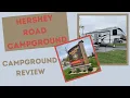 Hershey Road Campground Campground Review