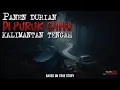 Download Lagu Panen Durian di Puruk Cahu Kalimantan Tengah