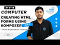 CREATING HTML FORMS USING KOMPOZER STD-12 COMPUTER CH-1 DAY-1 By Niraj Valeja