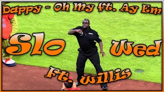 dappy oh my ft ay em slowed