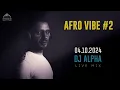 Download Lagu DJ ALPHA (RO) - CUT MIX Live Urban Lounge || AFRO VIBE #2 || 04.10.2024