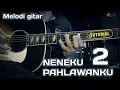 Download Lagu wali nenekku pahlawanku gitar tutorial melodi part 2