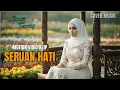 Lagu SERUAN HATI - Yusnia,(Cover musik india) Nadanya Sangat Menyentuh Jiwa\