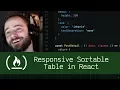 Responsive Sortable Table in React P1D43 - Live Coding with Jesse