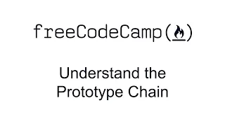 Understand the Prototype Chain - Object Oriented Programming
