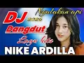 Lagu VIRAL DANGDUT REMIX NYALAKAN API / LAGU HITS NIKE ARDILLA VIRAL 2025