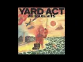Yard Act - We Make Hits