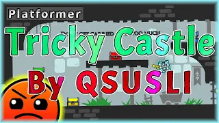 Tricky Castle By QSUSLI All Coins Geometry Dash