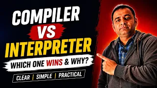 Compiler vs Interpreter Which One Wins Why Real-World Comparison