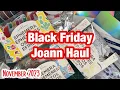 Black Friday Joann Haul November 2023