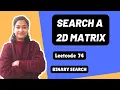 Search a 2D Matrix Leetcode 74 Binary Search Day-30