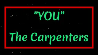 Download You by The Carpenters Original Key Karaoke MP3