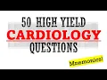 50 High Yield Cardiology Questions Mnemonics And Proven Ways To Memorize For Your Exams