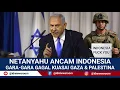 Download Lagu WARNING.!! NETANYAHU MARAH BESAR,,RAKYAT INDONESIA HARUS PERSIAPKAN DIRI