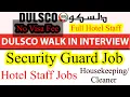 Dulsco Jobs in Dubai Security Guard Job Hotel Jobs Hospitality Jobs In dubai Walk In Interview