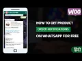 WooCommerce WhatsApp Notifications - Get WhatsApp Notifications for Product Orders In 2024